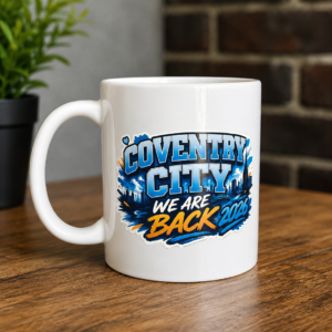 Coventry City We Are Back 2026 Mug – Football Fan Ceramic Coffee Cup